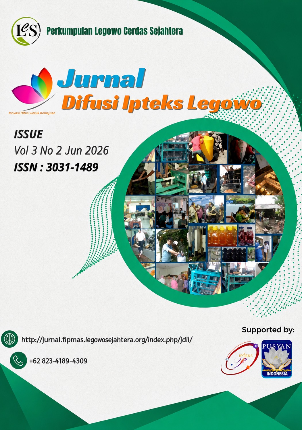 					View Vol. 3 No. 2 (2026): Jurnal Difusi Ipteks Legowo
				
